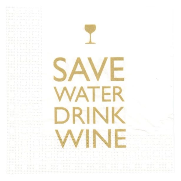 Serwetka - SAVE WATER DRINK WINE, napis